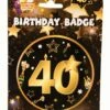 40th Birthday Badge -FANCY THAT FANCY DRESS Sales X81650 5 scaled 1